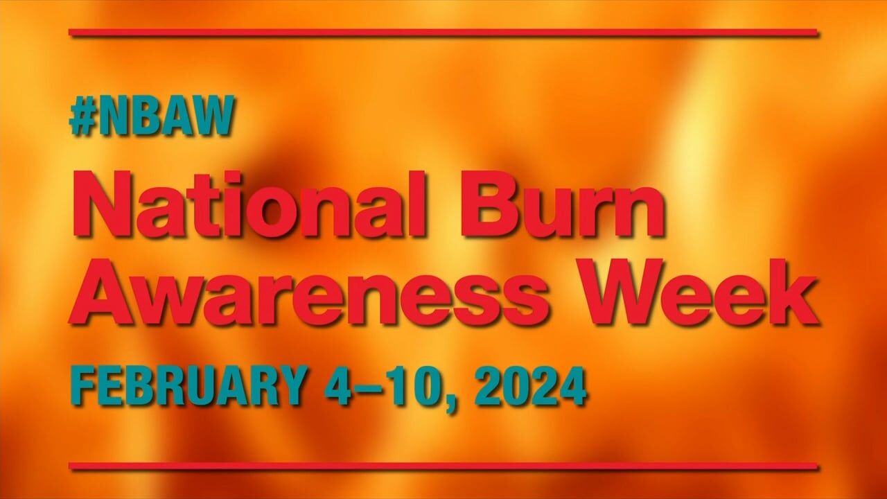 3 Plus Your Life- National Burn Awareness Week